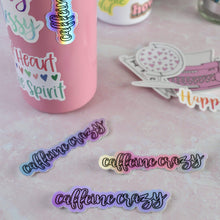 Load image into Gallery viewer, Sticker "Caffeine Crazy" Hologram Vinyl Sticker, for Water Bottle, Tumbler, Laptop, Coffee Lover Gift