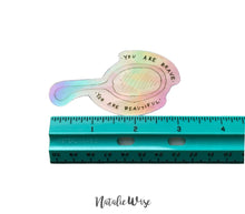 Load image into Gallery viewer, Sticker NEW! You are Brave, You are Beautiful Mirror Inspiration Hologram Vinyl Sticker, for Water Bottle, Tumbler, Laptop, Gift