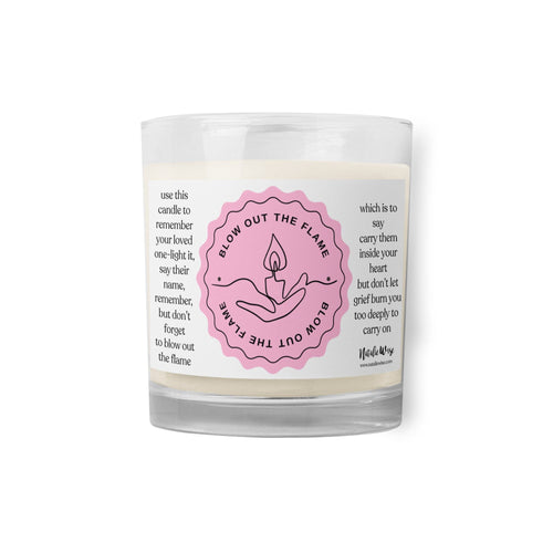 Blow Out the Flame GRIEF BODY glass jar soy wax candle unscented