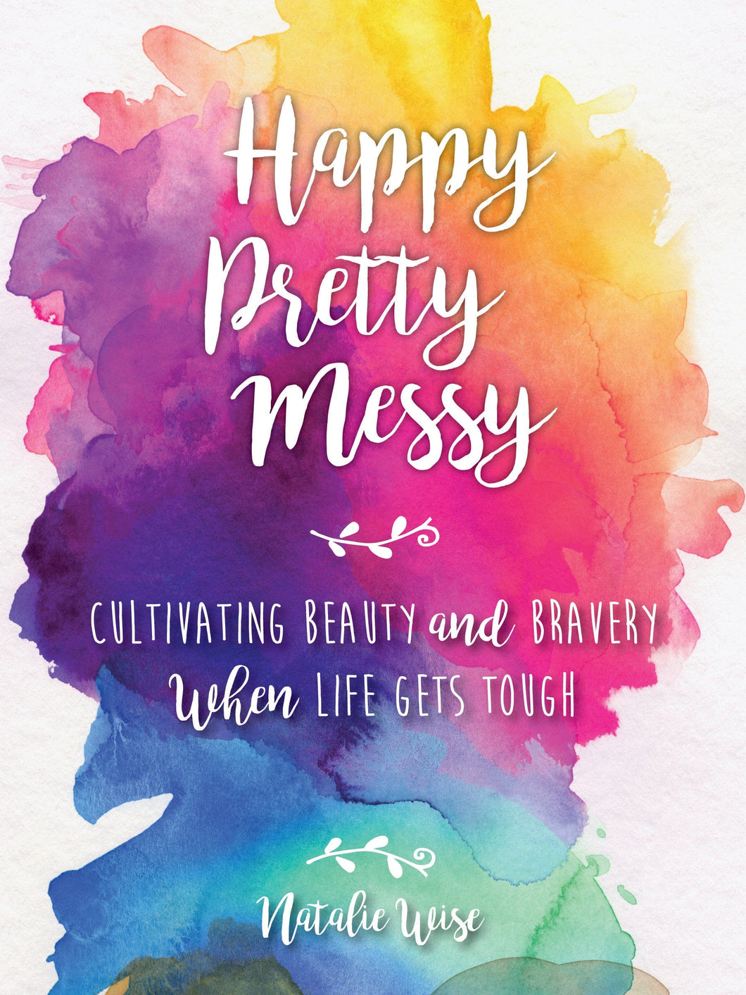 Book Happy Pretty Messy by Natalie Wise Paperback Inspirational Happiness Handbook for WomenBook