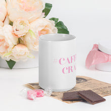 Load image into Gallery viewer, Caffeine Crazy hashtag pink on white glossy mug
