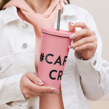 Load image into Gallery viewer, Caffeine Crazy hashtag throwback tumbler with straw stainless steel
