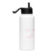 Load image into Gallery viewer, THIS IS PROBABLY COFFEE stainless steel water bottle with a straw lid
