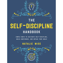 Load image into Gallery viewer, Book The Self-Discipline Handbook by Natalie Wise Hardcover
